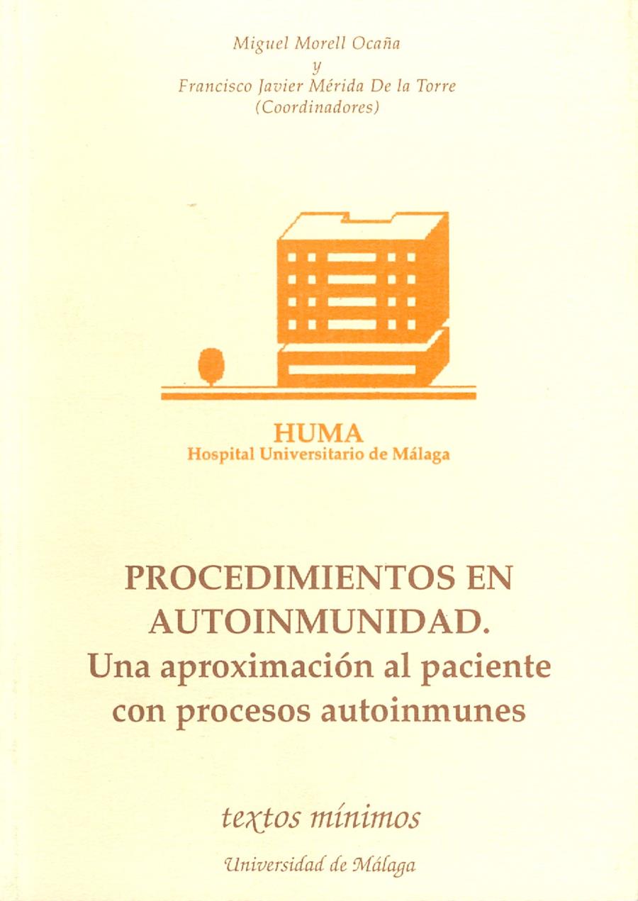 PROCEDIMIENTOS EN AUTOINMUNIDAD | 9788474966213 | MORELL OCAÑA, MIGUEL/MÉRIDA DE LA TORRE, FRANCISCO JAVIER | Galatea Llibres | Llibreria online de Reus, Tarragona | Comprar llibres en català i castellà online