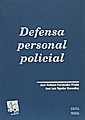 DEFENSA PERSONAL POLICIAL | 9788480026482 | FERNANDEZ PRADA,JOSE ANTONIO | Galatea Llibres | Llibreria online de Reus, Tarragona | Comprar llibres en català i castellà online