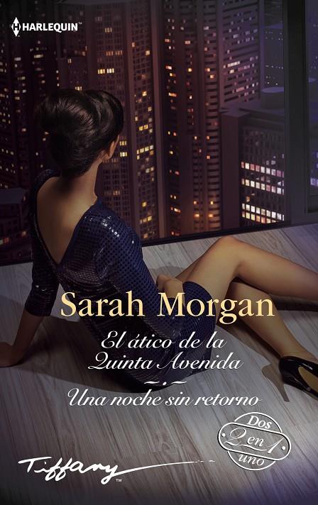 EL ÁTICO DE LA QUINTA AVENIDA / UNA NOCHE SIN RETORNO | 9788410629509 | MORGAN, SARAH | Galatea Llibres | Llibreria online de Reus, Tarragona | Comprar llibres en català i castellà online