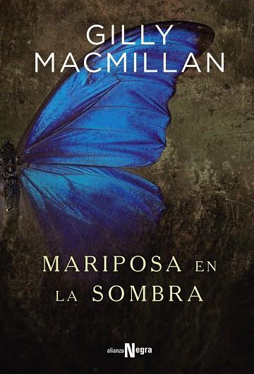 MARIPOSA EN LA SOMBRA | 9788491046271 | MACMILLAN, GILLY | Galatea Llibres | Llibreria online de Reus, Tarragona | Comprar llibres en català i castellà online