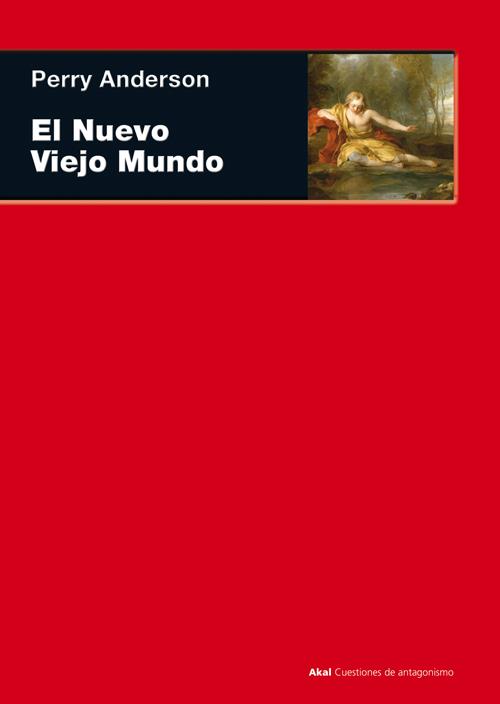 EL NUEVO VIEJO MUNDO | 9788446032670 | ANDERSON, PERRY | Galatea Llibres | Librería online de Reus, Tarragona | Comprar libros en catalán y castellano online