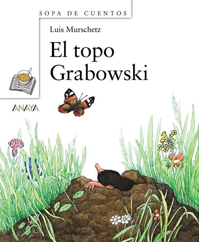 TOPO GRABOWSKI, EL | 9788466762601 | MURSCHETZ, LUIS | Galatea Llibres | Librería online de Reus, Tarragona | Comprar libros en catalán y castellano online