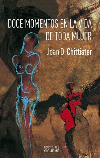 DOCE MOMENTOS EN LA VIDA DE TODA MUJER | 9788430115204 | CHITTISTER, JOAN | Galatea Llibres | Llibreria online de Reus, Tarragona | Comprar llibres en català i castellà online