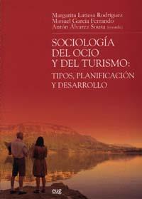 SOCIOLOGÍA DEL OCIO Y DEL TURISMO | 9788433849922 | LATIESA RODRÍGUEZ, MARGARITA | Galatea Llibres | Llibreria online de Reus, Tarragona | Comprar llibres en català i castellà online