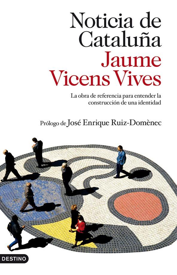 NOTICIA DE CATALUNYA | 9788423345069 | VICENS VIVES, JAUME | Galatea Llibres | Librería online de Reus, Tarragona | Comprar libros en catalán y castellano online