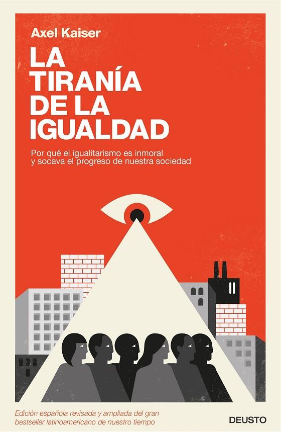 LA TIRANÍA DE LA IGUALDAD | 9788423426584 | KAISER, AXEL | Galatea Llibres | Llibreria online de Reus, Tarragona | Comprar llibres en català i castellà online