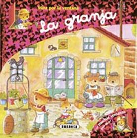 LA GRANJA (MIRA POR LA VENTANA) | 9788430542062 | SUSAETA, EQUIPO | Galatea Llibres | Llibreria online de Reus, Tarragona | Comprar llibres en català i castellà online