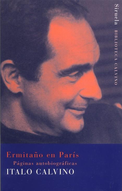 ERMITAÑO EN PARIS | 9788478447947 | CALVINO, ITALO | Galatea Llibres | Llibreria online de Reus, Tarragona | Comprar llibres en català i castellà online