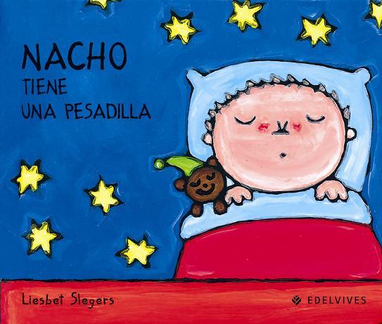 NACHO TIENE UNA PESADILLA | 9788426351258 | SLEGERS, LIESBET (1975- ) | Galatea Llibres | Llibreria online de Reus, Tarragona | Comprar llibres en català i castellà online