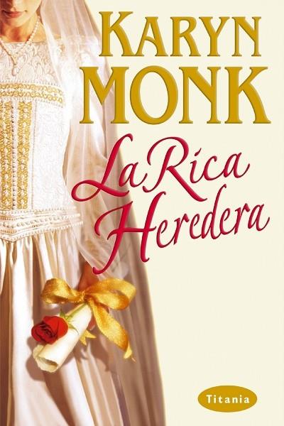 RICA HEREDERA, LA | 9788495752536 | MONK, KARYN | Galatea Llibres | Llibreria online de Reus, Tarragona | Comprar llibres en català i castellà online