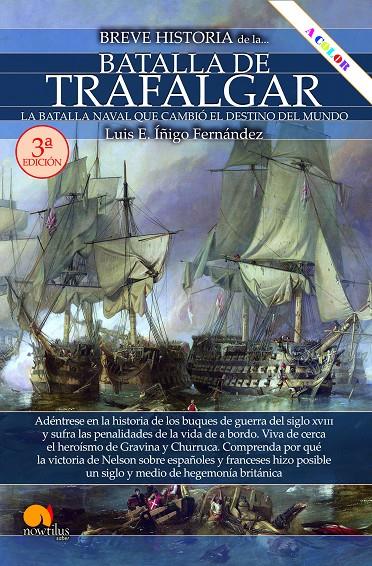 BREVE HISTORIA DE LA BATALLA DE TRAFALGAR NUEVA EDICION | 9788413054971 | ÍÑIGO FERNÁNDEZ, LUIS E. | Galatea Llibres | Llibreria online de Reus, Tarragona | Comprar llibres en català i castellà online