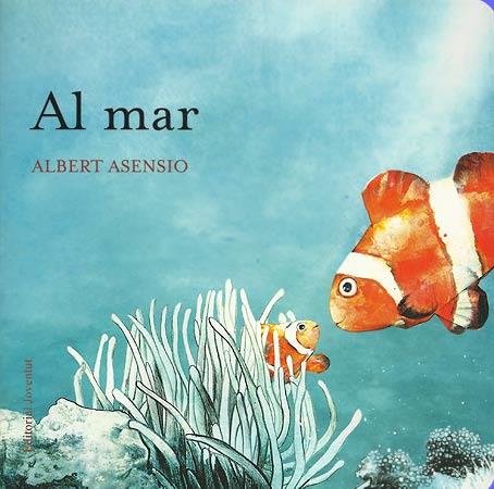 AL MAR | 9788426138637 | ASENSIO, ALBERT | Galatea Llibres | Llibreria online de Reus, Tarragona | Comprar llibres en català i castellà online