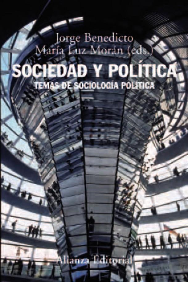 SOCIEDAD Y POLÍTICA | 9788420693484 | BENEDICTO MILLÁN, JORGE / MORÁN CALVO-SOTELO, MARÍA LUZ | Galatea Llibres | Librería online de Reus, Tarragona | Comprar libros en catalán y castellano online