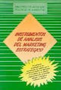 INSTRUMENTOS DE ANÁLISIS DEL MARKETING ESTRATÉGICO | 9788487189647 | MARKETING PUBLISHING | Galatea Llibres | Llibreria online de Reus, Tarragona | Comprar llibres en català i castellà online