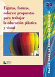 FIGURAS, FORMAS, COLORES: PROPUESTAS PARA TRABAJAR ED. PLAST | 9788478272945 | AAVV | Galatea Llibres | Librería online de Reus, Tarragona | Comprar libros en catalán y castellano online