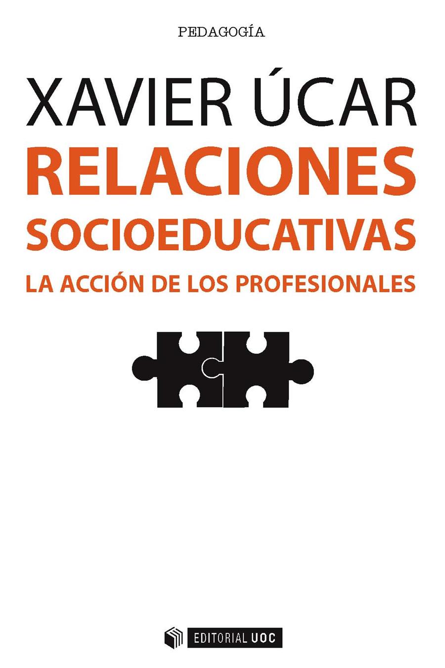 RELACIONES SOCIOEDUCATIVAS | 9788491162780 | ÚCAR MARTÍNEZ, XAVIER | Galatea Llibres | Llibreria online de Reus, Tarragona | Comprar llibres en català i castellà online