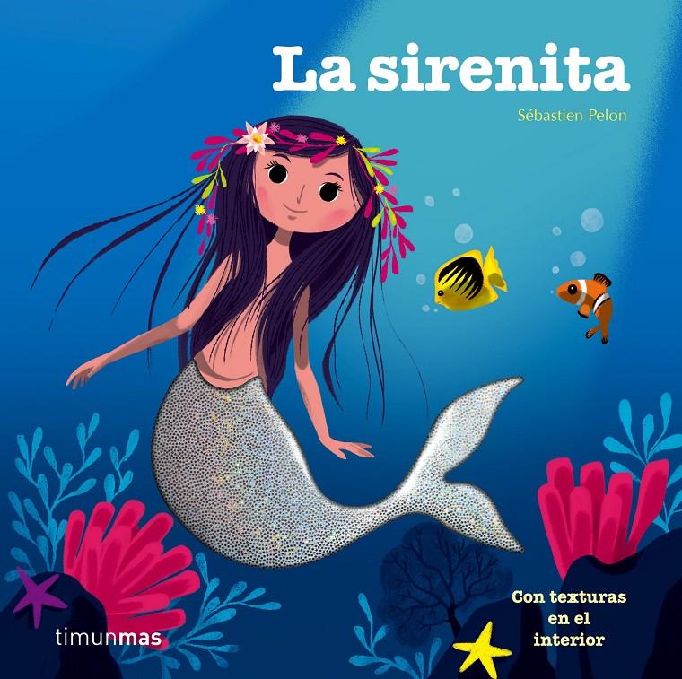 LA SIRENITA | 9788408142652 | PELON, SEBASTIEN | Galatea Llibres | Librería online de Reus, Tarragona | Comprar libros en catalán y castellano online