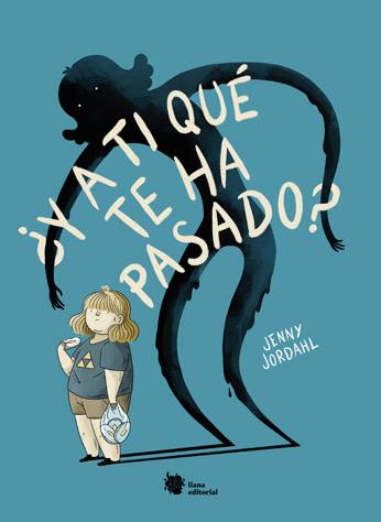 Y A TI QUÉ TE HA PASADO? | 9788412309195 | JORDAHL, JENNY | Galatea Llibres | Llibreria online de Reus, Tarragona | Comprar llibres en català i castellà online