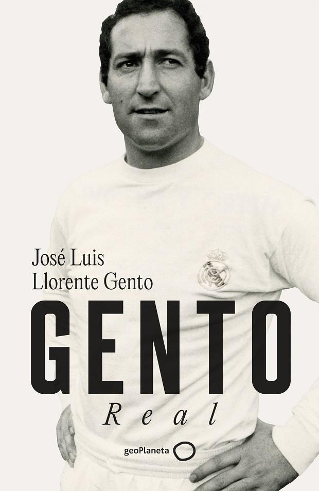 GENTO | 9788408281498 | LLORENTE GENTO, JOSÉ LUIS | Galatea Llibres | Llibreria online de Reus, Tarragona | Comprar llibres en català i castellà online