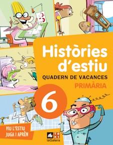 QUADERN DE VACANCES 6 PRIMARIA. HISTORIES D'ESTIU | 9788441219212 | CANYELLES, ANNA/VELARDE, PABLO | Galatea Llibres | Llibreria online de Reus, Tarragona | Comprar llibres en català i castellà online