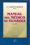 MANUAL DEL MEDICO DE GUARDIA 2006-2007 | 9788479787639 | GARCIA- MONCO, J.C. | Galatea Llibres | Llibreria online de Reus, Tarragona | Comprar llibres en català i castellà online