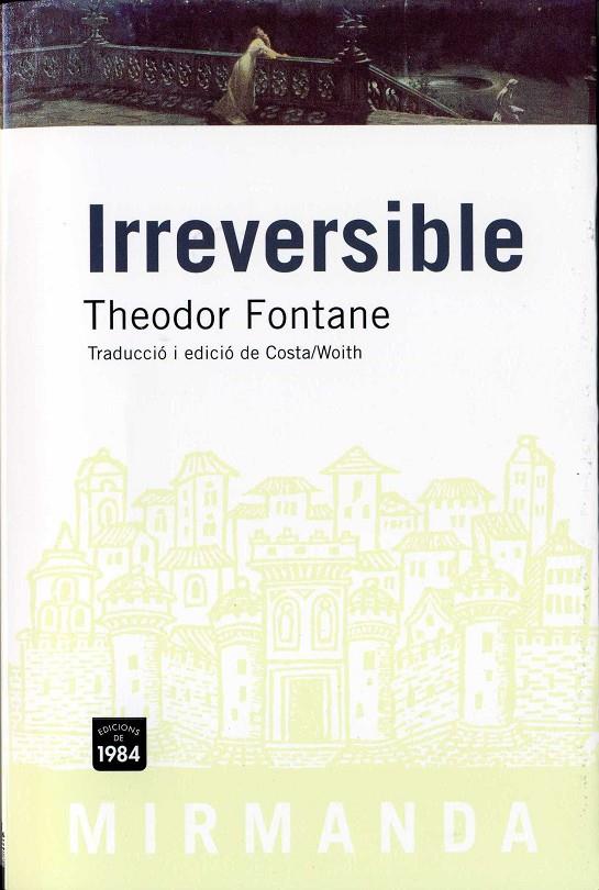 IRREVERSIBLE | 9788496061774 | FONTANE, THEODOR | Galatea Llibres | Librería online de Reus, Tarragona | Comprar libros en catalán y castellano online