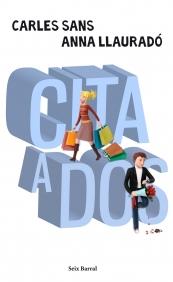 CITA A DOS | 9788432231988 | SANS, CARLES | Galatea Llibres | Llibreria online de Reus, Tarragona | Comprar llibres en català i castellà online