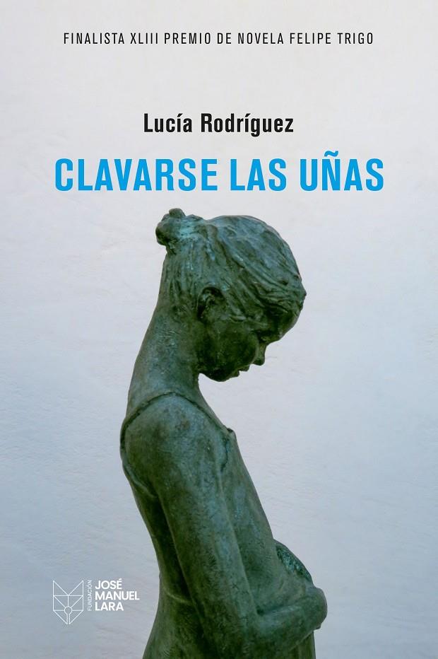 CLAVARSE LAS UÑAS | 9788419132383 | RODRÍGUEZ, LUCÍA | Galatea Llibres | Llibreria online de Reus, Tarragona | Comprar llibres en català i castellà online