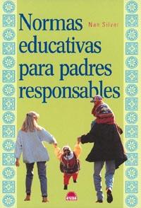 NORMAS EDUCATIVAS PARA PADRES RESPONSABLES | 9788495456557 | SILVER, NAN | Galatea Llibres | Librería online de Reus, Tarragona | Comprar libros en catalán y castellano online