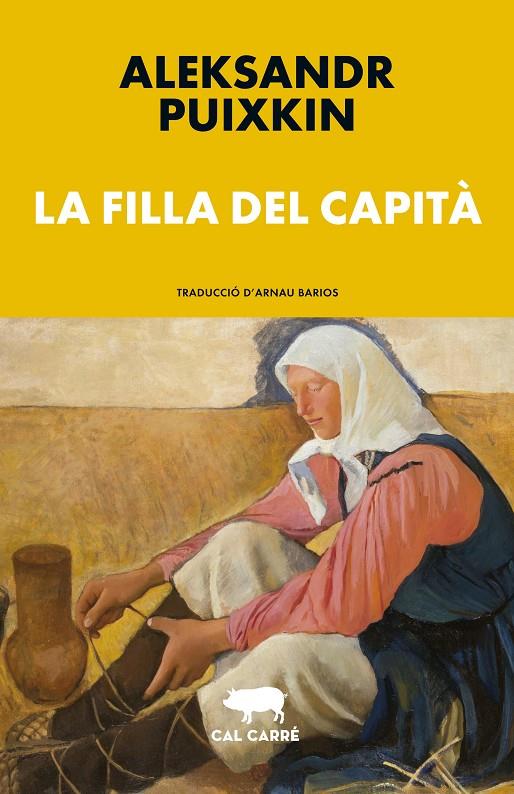 LA FILLA DEL CAPITÀ | 9788412863505 | PUIXKIN, ALEKSANDR | Galatea Llibres | Librería online de Reus, Tarragona | Comprar libros en catalán y castellano online