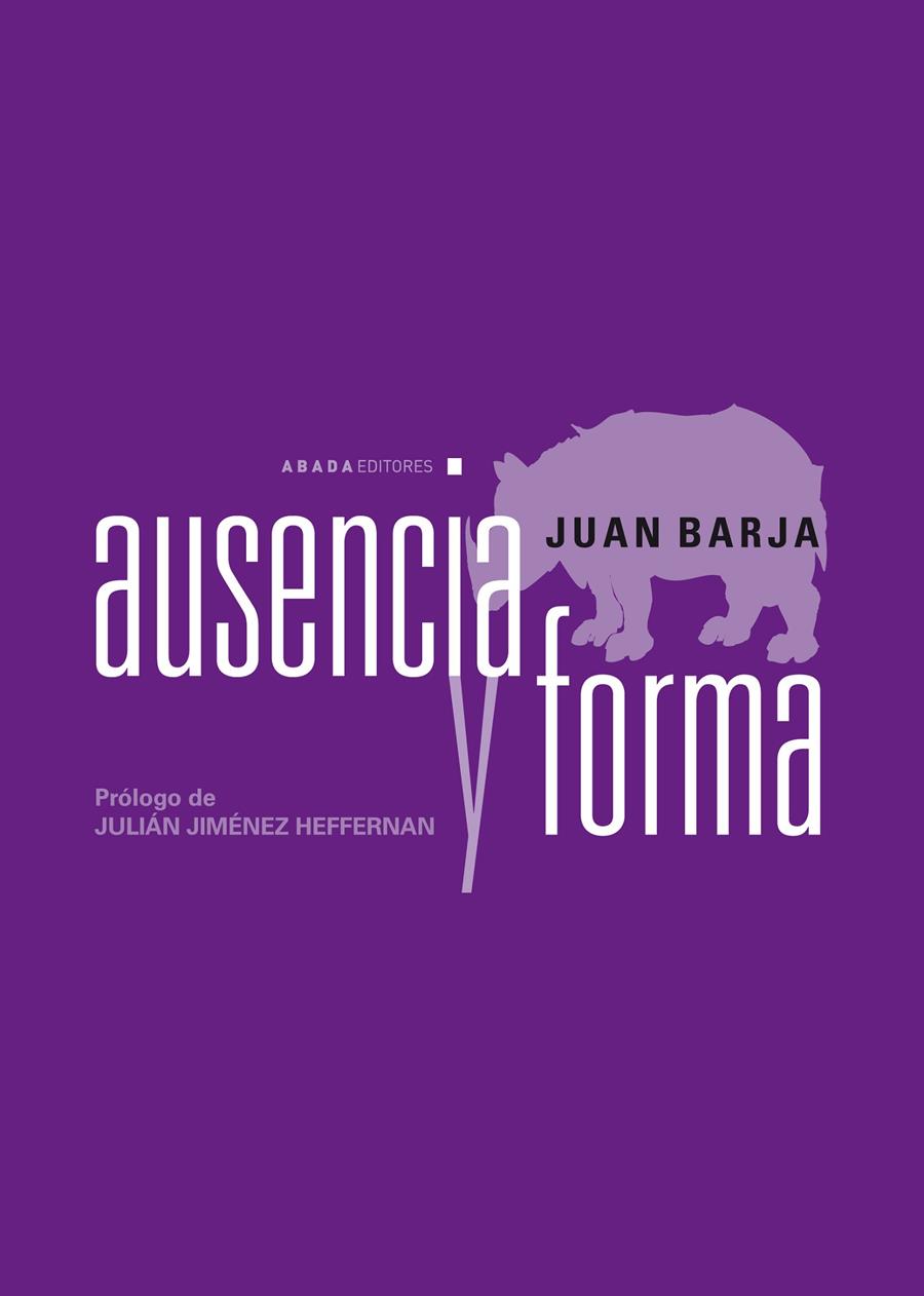 AUSENCIA Y FORMA | 9788496775282 | BARJA, JUAN | Galatea Llibres | Librería online de Reus, Tarragona | Comprar libros en catalán y castellano online