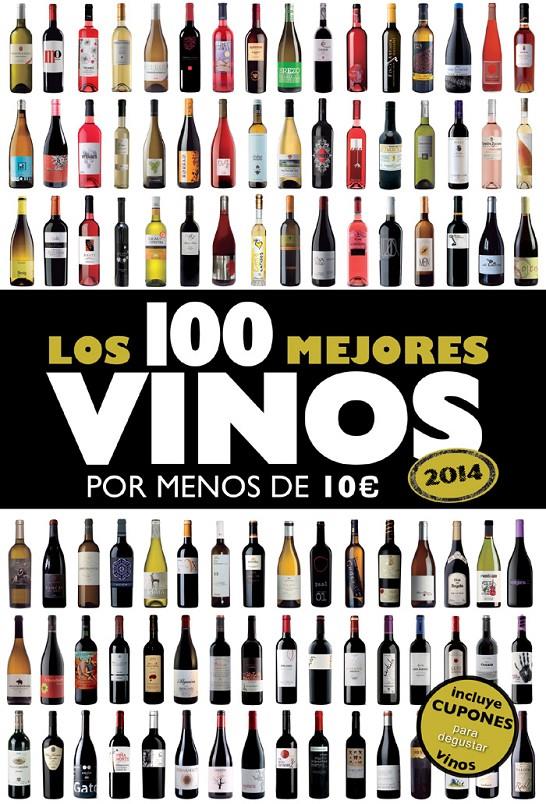 LOS 100 MEJORES VINOS POR MENOS DE 10€ 2014 | 9788408119814 | ESTRADA ALONSO, ALICIA | Galatea Llibres | Llibreria online de Reus, Tarragona | Comprar llibres en català i castellà online