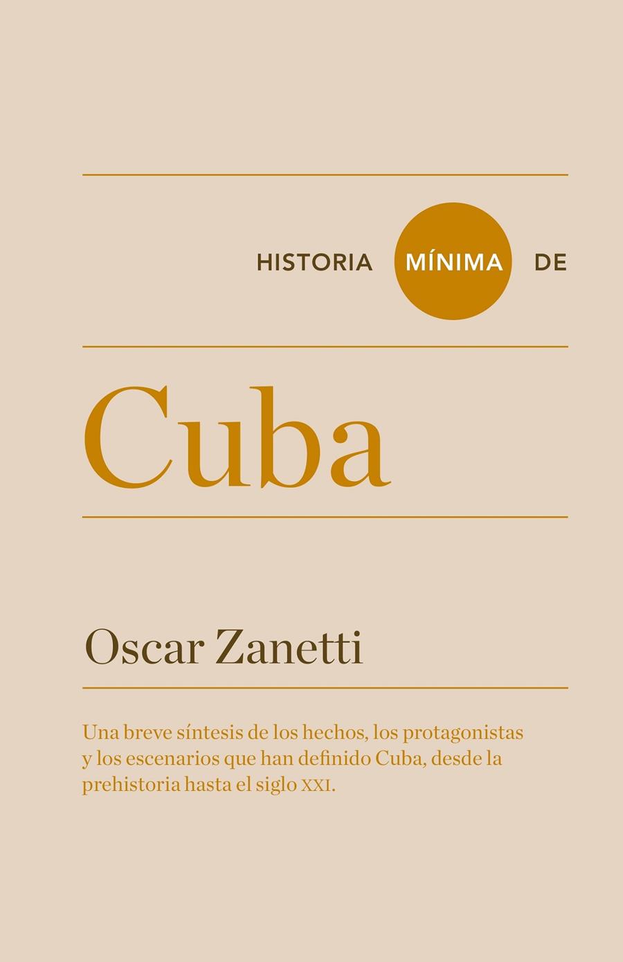 HISTORIA MÍNIMA DE CUBA | 9788415832133 | ZANETTI, OSCAR | Galatea Llibres | Llibreria online de Reus, Tarragona | Comprar llibres en català i castellà online