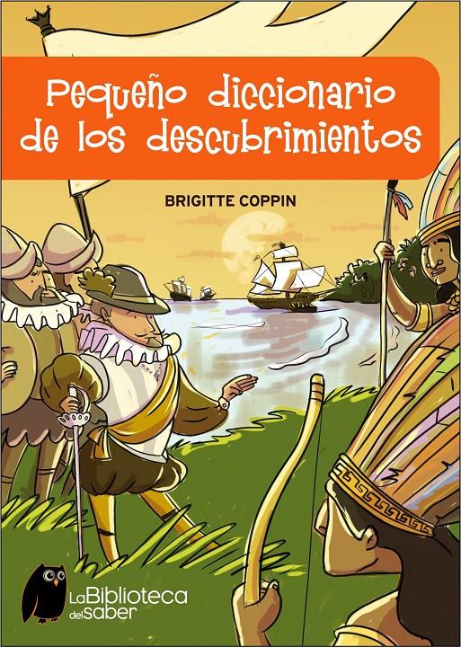 PEQUEÑO DICCIONARIO DE LOS DESCUBRIMIENTOS | 9788497543590 | COPPIN, BRIGITTE | Galatea Llibres | Llibreria online de Reus, Tarragona | Comprar llibres en català i castellà online