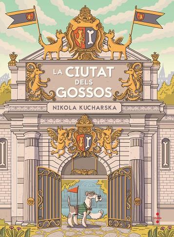 LA CIUTAT DELS GOSSOS | 9788466154109 | KUCHARSKA, NIKOLA | Galatea Llibres | Llibreria online de Reus, Tarragona | Comprar llibres en català i castellà online