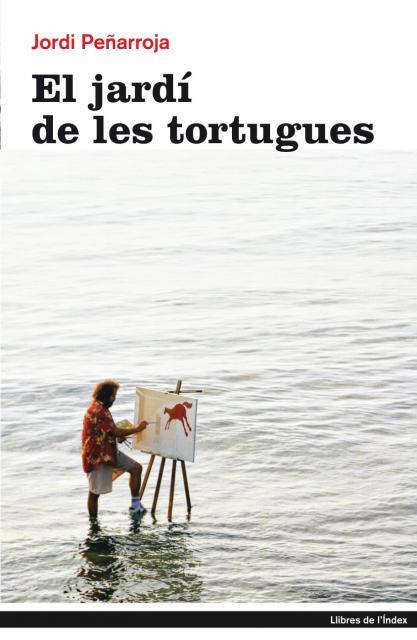 JARDÍ DE LES TORTUGUES, EL | 9788496563674 | PEÑARROJA VILLANUEVA, JORDI | Galatea Llibres | Llibreria online de Reus, Tarragona | Comprar llibres en català i castellà online