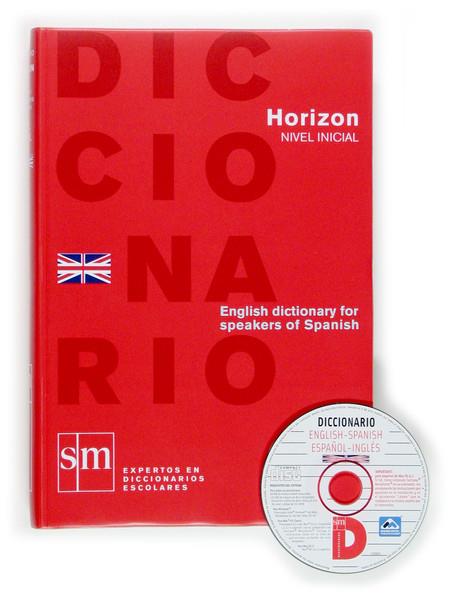 DICCIONARIO HORIZON ESP-ING INICIAL + CD | 9788467508321 | PALENCIA DEL BURGO, RAMÓN/ARAGONÉS FERNÁNDEZ, LUIS/MAGUIRE, BERNADETTE | Galatea Llibres | Llibreria online de Reus, Tarragona | Comprar llibres en català i castellà online