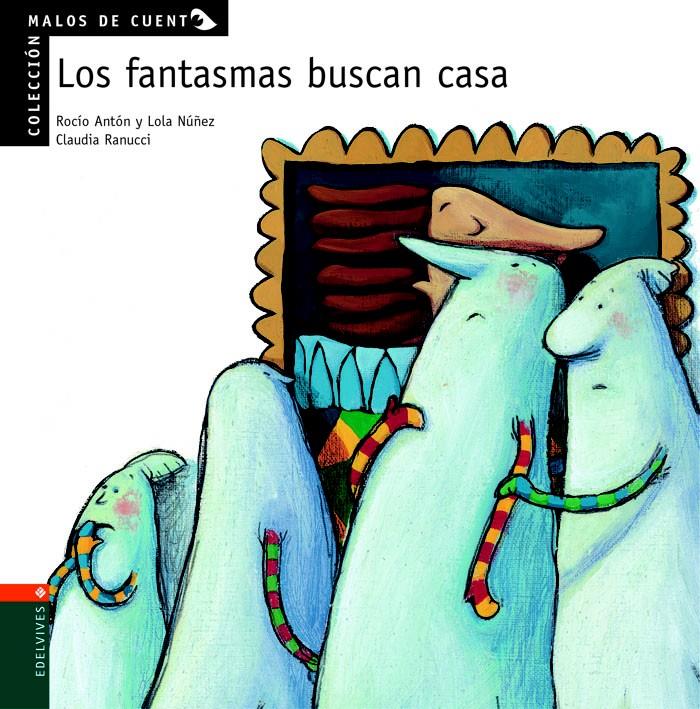 MALOS DE CUENTO. LOS FANTASMAS BUSCAN CASA | 9788426349132 | NUÑEZ MADRID, DOLORES | Galatea Llibres | Llibreria online de Reus, Tarragona | Comprar llibres en català i castellà online