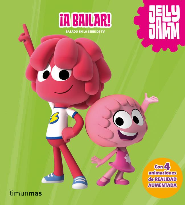 A BAILAR! JELLY JAM | 9788408033813 | Galatea Llibres | Llibreria online de Reus, Tarragona | Comprar llibres en català i castellà online