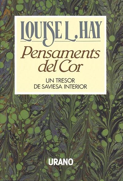 PENSAMENTS DEL COR | 9788479530426 | HAY, LOUISE | Galatea Llibres | Librería online de Reus, Tarragona | Comprar libros en catalán y castellano online