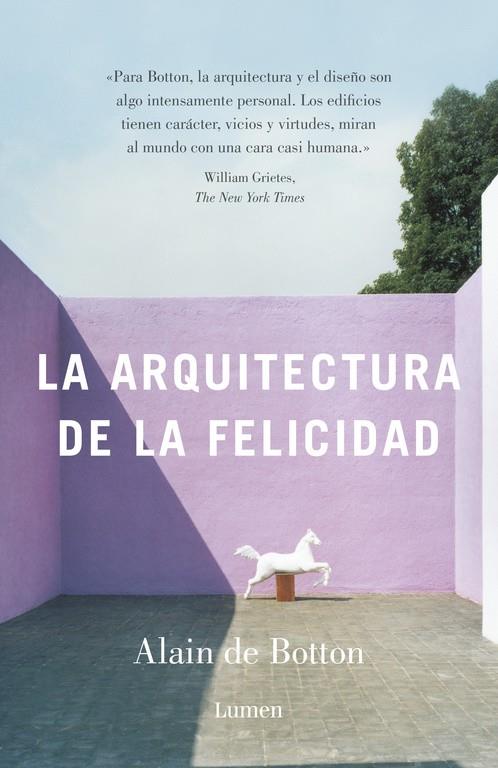 LA ARQUITECTURA DE LA FELICIDAD | 9788426404480 | DE BOTTON, ALAIN | Galatea Llibres | Llibreria online de Reus, Tarragona | Comprar llibres en català i castellà online