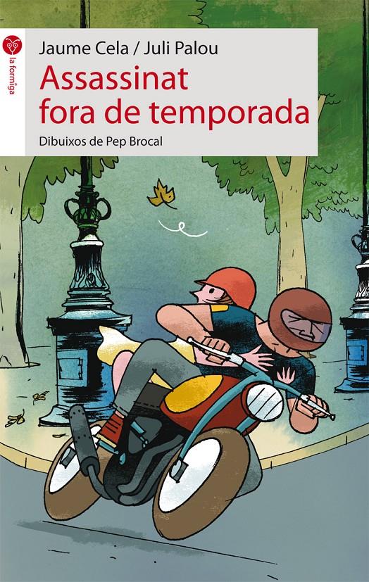 ASSASSINAT FORA DE TEMPORADA | 9788415095644 | CELA OLLÉ, JAUME/PALOU SANGRÀ, JULI | Galatea Llibres | Librería online de Reus, Tarragona | Comprar libros en catalán y castellano online