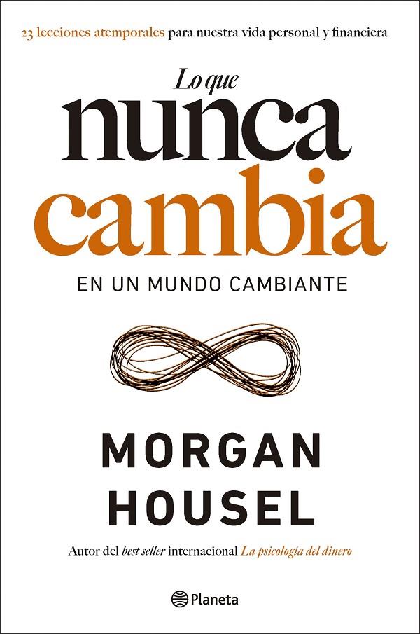 LO QUE NUNCA CAMBIA | 9788408283430 | HOUSEL, MORGAN | Galatea Llibres | Llibreria online de Reus, Tarragona | Comprar llibres en català i castellà online