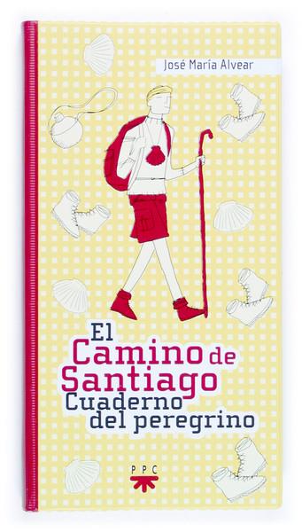 CAMINO DE SANTIAGO, EL | 9788428817905 | ALVEAR ALMUNIA, JOSE MARIA | Galatea Llibres | Librería online de Reus, Tarragona | Comprar libros en catalán y castellano online