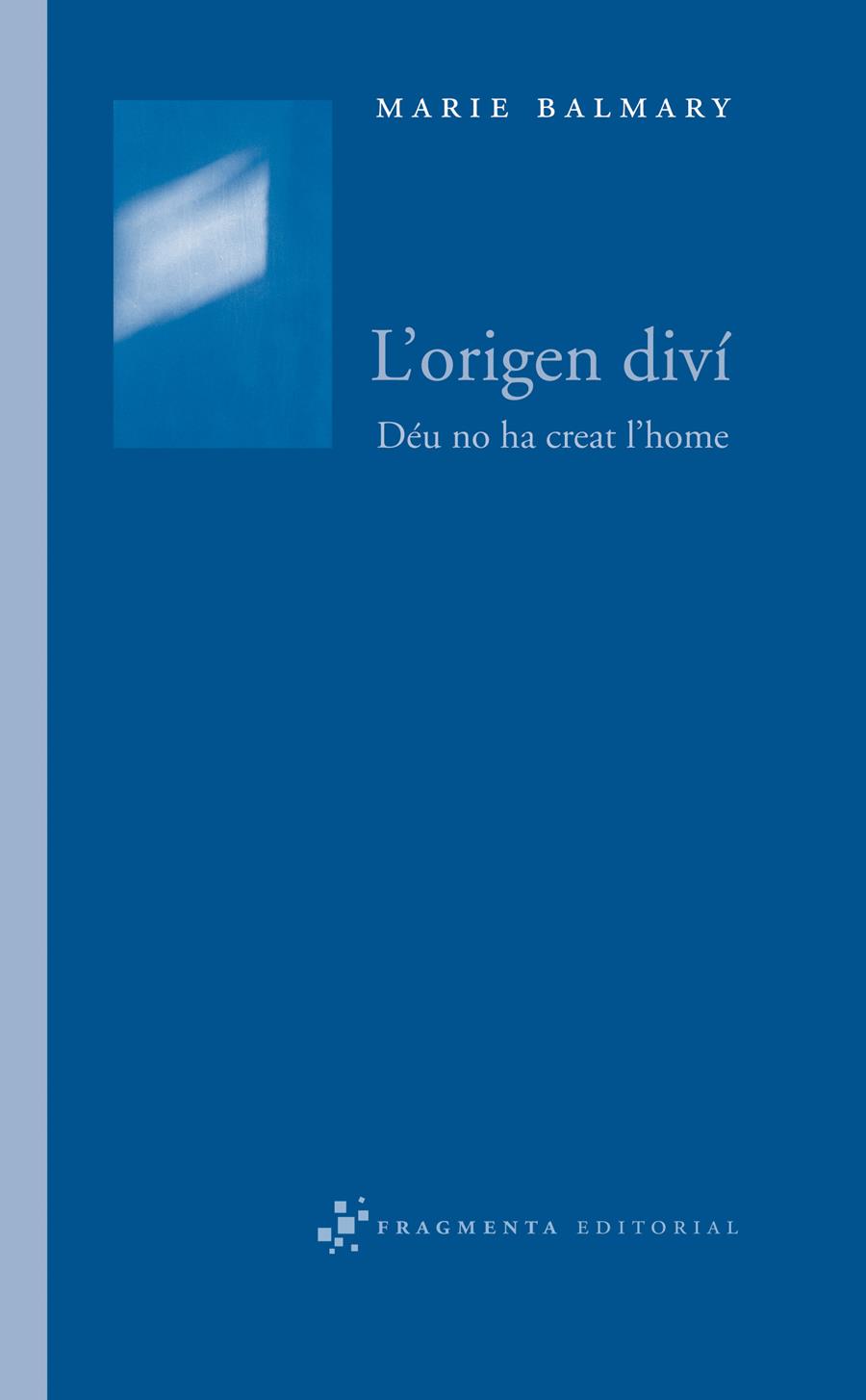 ORIGEN DIVI | 9788492416127 | BALMARY, MARIE | Galatea Llibres | Llibreria online de Reus, Tarragona | Comprar llibres en català i castellà online