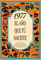 1977 EL AÑO QUE TU NACISTE | 9788489589254 | COLLADO BASCOMPTE, ROSA (1950- ) | Galatea Llibres | Librería online de Reus, Tarragona | Comprar libros en catalán y castellano online