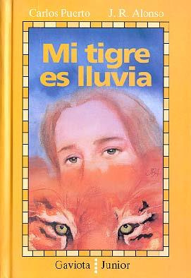 MI TIGRE ES LLUVIA | 9788439284161 | PUERTO, CARLOS | Galatea Llibres | Llibreria online de Reus, Tarragona | Comprar llibres en català i castellà online