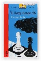 LLARG VIATGE D'A, EL | 9788466125949 | SERÉS I GUILLÉN, FRANCESC | Galatea Llibres | Llibreria online de Reus, Tarragona | Comprar llibres en català i castellà online