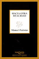 HACIA OTRA REALIDAD | 9788483106945 | PADORNO, MANUEL | Galatea Llibres | Librería online de Reus, Tarragona | Comprar libros en catalán y castellano online