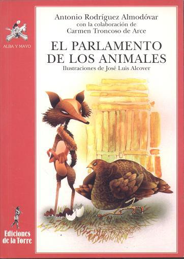 PARLAMENTO DE LOS ANIMALES, EL | 9788479602567 | RODRIGUEZ ALMODOVAR, ANTONIO | Galatea Llibres | Llibreria online de Reus, Tarragona | Comprar llibres en català i castellà online